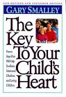 The Key to Your Childs Heart