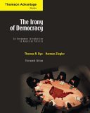 The Irony of Democracy: An Uncommon Introduction to American Politics