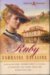 Ruby (Dakotah Treasures, #1) by Lauraine Snelling
