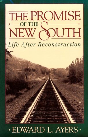 the-promise-of-the-new-south-life-after-reconstruction