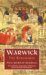 Warwick the Kingmaker by Paul Murray Kendall