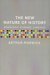 The New Nature of History Knowledge, Evidence, Language by Arthur Marwick