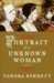 Portrait of an Unknown Woman by Vanora Bennett