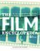 The Film Encyclopedia: The Most Comprehensive Encyclopedia of World Cinema in a Single Volume