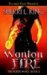 Wanton Fire (Horde Wars, #2) by Sherri L. King