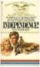 Independence! (Wagons West, #1) by Dana Fuller Ross