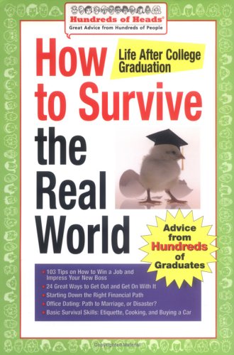 how to survive the real world life after college graduation advice survive college