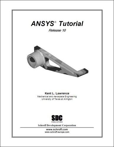 ansys tutorial release 10 Ansys workbench tutorial release 10 kent l. Lawrence.