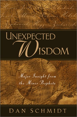 unexpected-wisdom-major-insight-from-the-minor-prophets