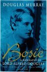 Bosie: A Biography of Lord Alfred Douglas