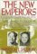 The New Emperors China in the Era of Mao and Deng by Harrison E. Salisbury
