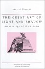 the-great-art-of-light-and-shadow-archaeology-of-the-cinema