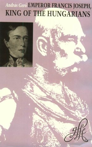 emperor-francis-joseph-king-of-the-hungarians