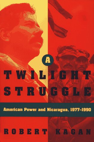 A Twilight Struggle American Power And Nicaragua 1977