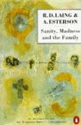 Sanity, Madness and the Family: Families of Schizophrenics