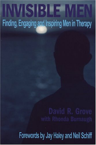 invisible-men-finding-engaging-and-inspiring-men-in-therapy