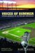 Voices of Summer Ranking Baseball's 101 All-Time Best Announcers by Curt Smith