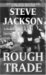 Rough Trade by Steve Jackson