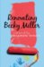 Renovating Becky Miller (Becky Miller #2) by Sharon Hinck