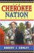 The Cherokee Nation A History by Robert J. Conley