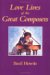 Love Lives of the Great Composers by Basil Howitt