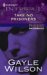 Take No Prisoners by Gayle Wilson