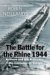The Battle For The Rhine, 1944 by Robin Neillands