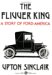 The Flivver King A Story of Ford-America by Upton Sinclair