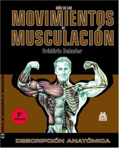 guia de los movimientos de musculacion 5 edicion