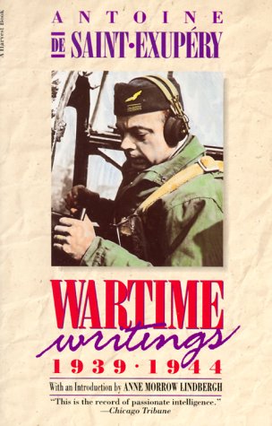 Wartime Writings 1939-1944 by Antoine de Saint-Exupéry
