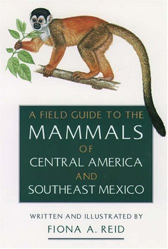 Ebooks - audio - descarga gratuita A Field Guide to the Mammals of Central America and Southeast Mexico