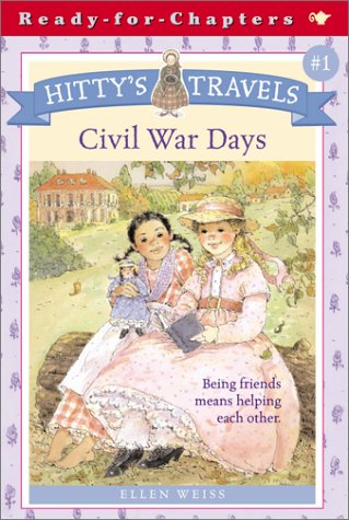 Hitty's Travels #1: Civil War Days Hitty's Travels #1: Civil War Days