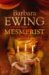The Mesmerist (The Mesmerist, #1) by Barbara Ewing