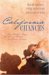 California Chances Three Brothers Play the Role of Protector as Romance Develops (California Chances #1-3) by Cathy Marie Hake