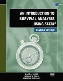 An Introduction To Survival Analysis Using Stata by Mario Cleves An Introduction To Survival Analysis Using Stata by Mario Cleves