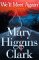 We'll Meet Again by Mary Higgins Clark