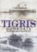 Tigris Gunboats The Forgotten War in Iraq 1914-1917 by Wilfred Nunn