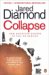 Collapse How Societies Choose to Fail or Survive by Jared Diamond