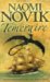 Temeraire (Temeraire, #1) by Naomi Novik