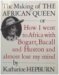 The Making of The African Queen, or How I went to Africa with Bogart, Bacall and Huston and almost lost my mind by Katharine Hepburn