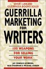 Guerrilla Marketing for Writers