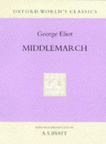 Middlemarch: A Study Of Provincial Life