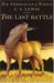 The Last Battle (Chronicles of Narnia, #7) by C.S. Lewis