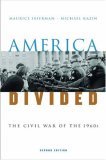 America Divided: The Civil War of the 1960s