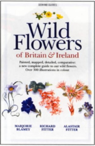 The Wild Flowers Of Britain Ireland By Marjorie Blamey The Wild Flowers Of Britain Ireland