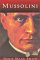 Mussolini by Denis Mack Smith