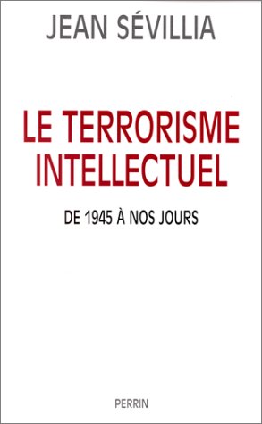 le-terrorisme-intellectuel-de-1945-a-nos-jours