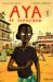 Aya de Yopougon, Tome 1 (Aya, #1) by Marguerite Abouet