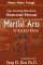 The Comprehensive Illustrated Manual of Martial Arts of Ancient Korea by Sang H. Kim