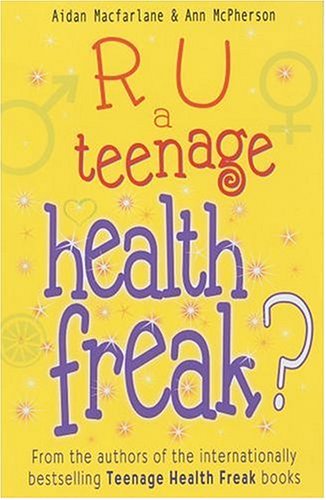 R U a Teenage Health Freak? 978-0199109166 por Aidan Macfarlane EPUB DJVU